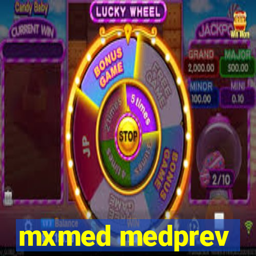 mxmed medprev